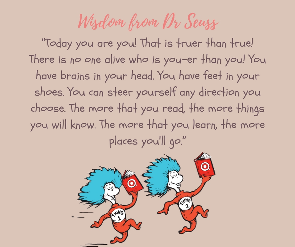 Wisdom from Dr Seuss