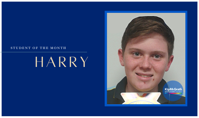 June's Student of the Month: Harry - Year 11 Reading - Kip McGrath Hunter